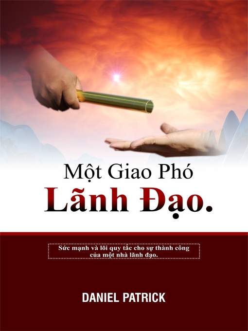 Title details for Một Giao Phó Lãnh Đạo. by Daniel Patrick - Available